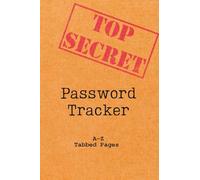 My Secret Password Book: A Pocket Size A to Z Tracker for Logins, Usernames, and Notes