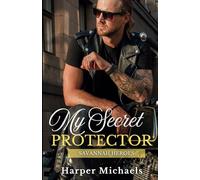 My Secret Protector: Savannah Heroes Book 3