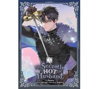 MY SECRETLY HOT HUSBAND 03 (My Secretly Hot Husband, 3)