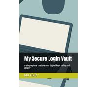 My Secure Login Vault: A simple place to store your digital keys safely and clearly