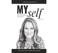 MY self: AN AUTOBIOGRAPHY OF SURVIVAL, RECOVERY, & EMPOWERMENT