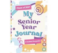 My Senior Year: A Colored Memory Book to Capture High School Final Year Memories (Cute Senior Gifts for Girls)
