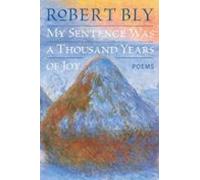 My Sentence Was A Thousand Years Of Joy (ebook)