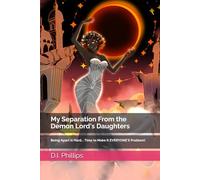 My Separation From the Demon Lord's Daughters: Being Apart Is Hard... Time to Make It EVERYONE'S Problem! (Demon Lord's Successor)