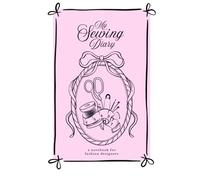 My Sewing Diary VINTAGE EDITION: a notebook for fashion designers (Sewing Diaries)