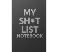 My Sh*t List Notebook | Funny To-Do List & Personal Notes Journal with Photo Space | Sarcastic Productivity Planner | 6 x 9, 120 Pages