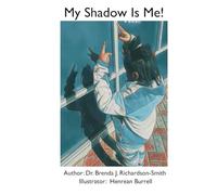 My Shadow Is Me!