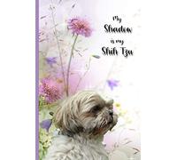 My Shadow Is My Shih Tzu: Website Username And Password Log Book Discreet Cover keeps sensitive user passwords safe Perfect Gift For Shih Tzu Dog Lovers.
