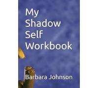 My Shadow Self Workbook