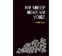 My Sheep hear My Voice: A prayer journal