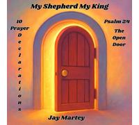 My Shepherd My King: Psalm 24 - The Open Door : Big Brother