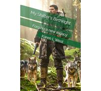 My Shifter's Birthright: Forging a new legacy