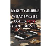 MY SHITTY JOURNAL!: What I wish I could TEXT (But I Didn't)