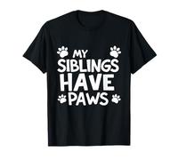 My Siblings Have Paws Camiseta