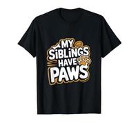 My Siblings Have Paws Funny Dog Lover Dueño de Perro Camiseta gráfica económica, Hombre, Negro, S