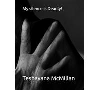 My Silence is Deadly