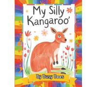 My Silly Kangaroo: A Bold & Easy Coloring Book for Ages 3-5