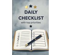 My Simple Daily Checklist: 160 Pages of Clean, Minimalist Layouts for Top Priorities & Completed Tasks - A Focus Journal for a Clear Mind