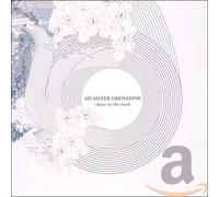 My Sister Grenadine - Shine in The Dark [Import]