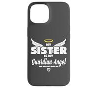 My Sister Is My Guardian Angel She Watches Over Me In Memory Carcasa para iPhone 15