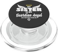 My Sister Is My Guardian Angel She Watches Over Me In Memory PopSockets PopGrip para MagSafe
