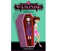 My Sister The Vampire #1: Switched (ebook)