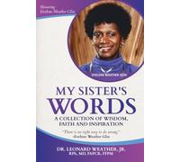 My Sister's Words: A Collection of Wisdom, Faith and Inspiration