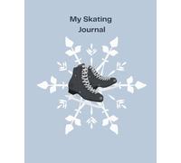 My Skating Journal (Boy's Edition)