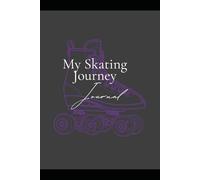 My Skating Journey Journal