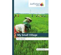 My Small Village: True Stories