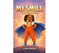 My Smile is my Superpower