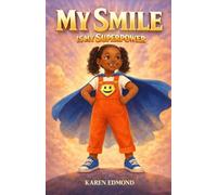 My Smile is my Superpower