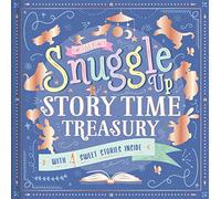 My Snuggle Up Storytime Treasury: Storybook Treasury with 4 Tales (ENGLISH EDUCATIONAL BOOKS)