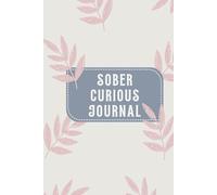 My Sober Curious Journal