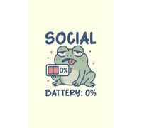 My Social Battery 0% Journal: A Blank Lined Notebook for Your Most Inspired Morning Pages, Braindumps, List-Making, & Brainstorming (6"x9", 132 pgs)
