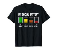 My Social Battery: divertido, introvertido, antisocial y de baja energía Camiseta