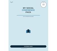 My Social Confidence Pack: Feel Comfortable with People! (PivotMindra Children's Wellbeing Series)