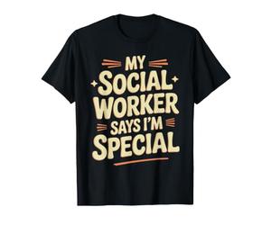 My Social Worker Says I'm Special Compasión Laboral Camiseta