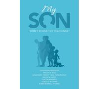 My Son: "Don't Forget My Teachings"