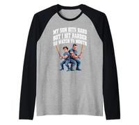 My Son Hits Hard But I Hit Harder So Watch Yo Mouth - Camiseta Manga Raglan