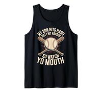 My Son Hits Hard But I Hit Harder So Watch Yo Mouth Camiseta sin Mangas