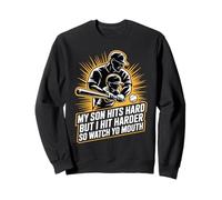 My Son Hits Hard But I Hit Harder So Watch Yo Mouth - Sudadera
