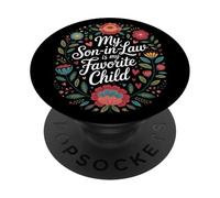 My Son In Law Is My Favorite Child Corona Floral Humor PopSockets PopGrip Adhesivo