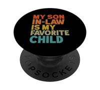 My Son-In-Law Is My Favorite Child Funny Suegra Retro PopSockets PopGrip Adhesivo
