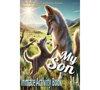 My Son: Inmate Activity Book - Love & Family Ties Themes | 70+ Puzzles | Jail & Prison Friendly | Special Message Included | Great for Gifts & Holidays (6x9) (My Family Tree)
