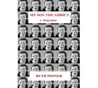 My Son the Addict