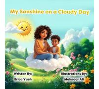 My Sonshine On A Cloudy Day