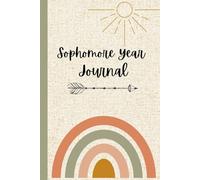 My Sophomore Year Journal: Memory Books, Creative writing, college gifts, high school gifts