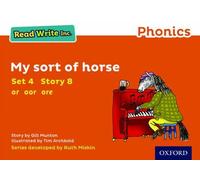 My Sort of Horse (Orange Set 4 Storybook 8) (Read Write Inc. Phonics)