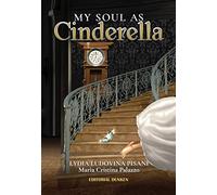 my soul as cinderellaEd. 2022